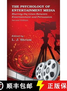 【3-4周达】The Psychology of Entertainment Media: Blurring the Lines Between Entertainment and Persua... [9781138110601]