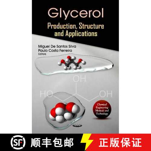 【3-4周达】精装 Glycerol: Production, Structure and Applications [9781620811207]