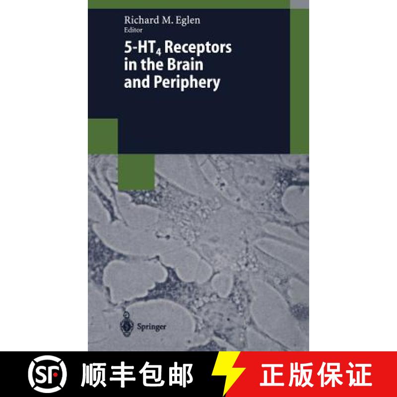 【3-4周达】5-Ht4 Receptors in the Brain and Periphery [9783540641643]
