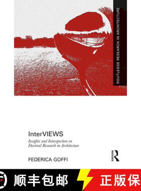 【3-4周达】Interviews: Insights and Introspection on Doctoral Research in Architecture [9781138390775]
