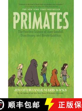 【3-4周达】Primates: The Fearless Science of Jane Goodall, Dian Fossey, and Biruté Galdikas [9781250062932]