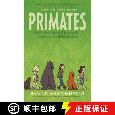 【3-4周达】Primates: The Fearless Science of Jane Goodall, Dian Fossey, and Biruté Galdikas [9781250062932]