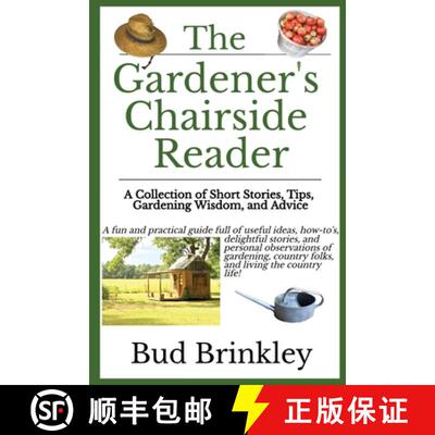 【3-4周达】The Gardener's Chairside Reader [9780578757414]