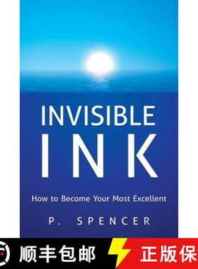 【3-4周达】Invisible Ink: How to Become Your Most Excellent [9781504348539]