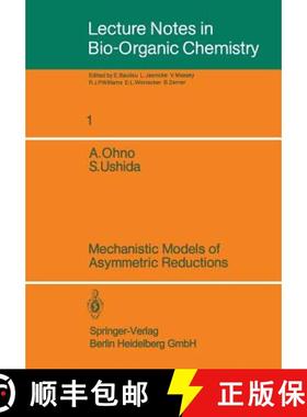 【3-4周达】Mechanistic Models of Asymmetric Reductions [9780387164403]