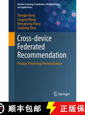 【3-4周达】Cross-Device Federated Recommendation: Privacy-Preserving Personalization [9789819632114]