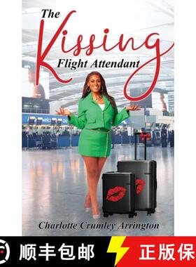 预订 The Kissing Flight Attendant [9781737349495]