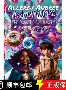 【3-4周达】Allergy Aubree Adventures:  The Donutlicious Bakery [9798990956827]