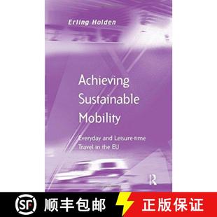 Sustainable and Achieving the 9781138254954 Mobility 4周达 time Leisure Everyday Travel