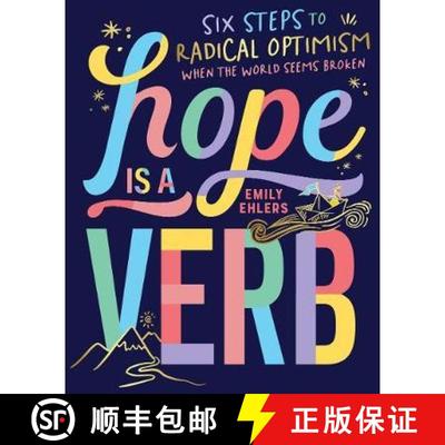 【3-4周达】Hope is a Verb: Six steps to radical optimism when the world seems broken [9781911668176]