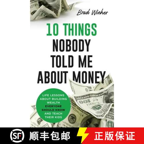 【3-4周达】10 Things Nobody Told Me about Money: Life Lessons about Building Wealth Everyone Should K... [9798218664046]