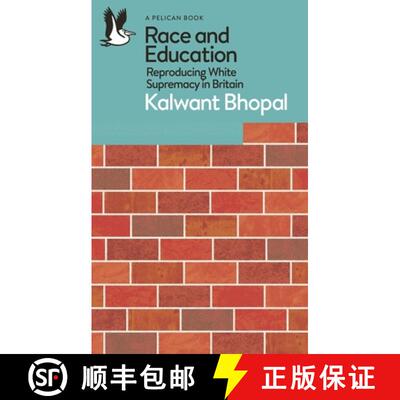 【3-4周达】Race and Education : Reproducing White Supremacy in Britain [9780241537336]