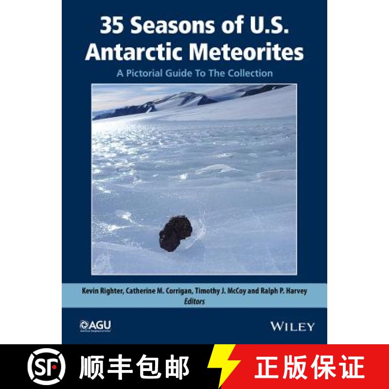 【3-4周达】35 Seasons Of U.S. Antarctic Meteorites (1976-2010): A Pictorial Guide To The Collection [... [9781118798324]