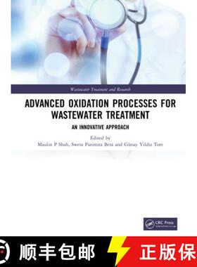 【3-4周达】Advanced Oxidation Processes for Wastewater Treatment: An Innovative Approach [9780367762117]