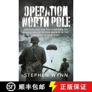 Truth SOE Behind Execution North Unravelling 9781399000130 S... Operation Pole the Agents 4周达