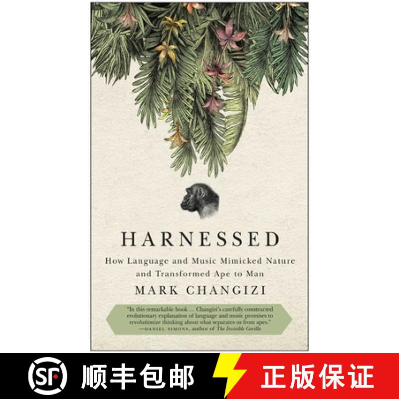 【3-4周达】Harnessed: How Language and Music Mimicked Nature and Transformed Ape to Man [9781935618539]