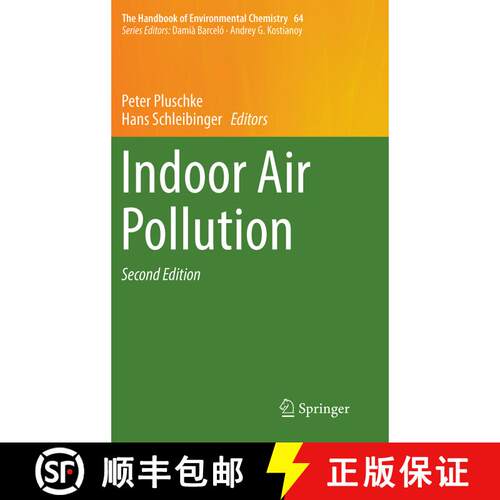 【3-4周达】Indoor Air Pollution (Softcover Reprint of the Original 2nd 2018) (Second Edition 2018) [9783662585672]