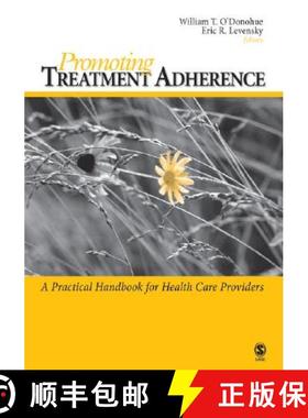 【3-4周达】Promoting Treatment Adherence: A Practical Handbook for Health Care Providers [9781412944823]