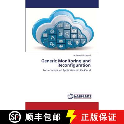 预订 Generic Monitoring and Reconfiguration [9783659394423]