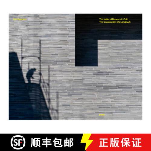 【3-4周达】精装 The National Museum of Oslo : The Construction of a Landmark [9788232804054]