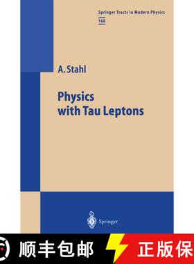 【3-4周达】Physics with Tau Leptons (Softcover reprint of the original 1st ed. 2000) (Softcover repri... [9783662156537]
