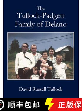 【3-4周达】Tullock - Padgett Family of Delano [9781955581554]