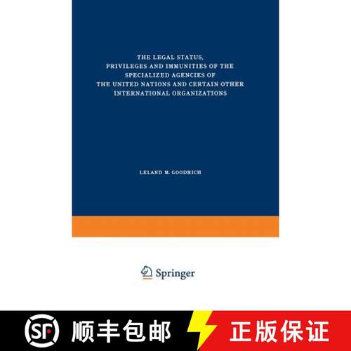 【3-4周达】The Legal Status, Privileges and Immunities of the Specialized Agencies of the United Nati... [9789024702930]