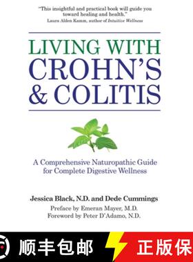 【3-4周达】Living with Crohn's & Colitis: A Comprehensive Naturopathic Guide for Complete Digestive W... [9781578263417]