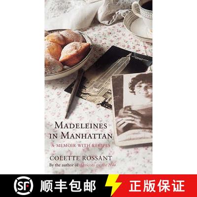 【3-4周达】Madeleines in Manhattan: A Memoir With Recipes [9780747593126]