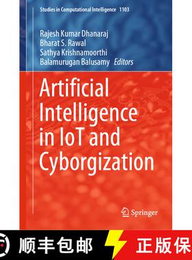 【3-4周达】Artificial Intelligence in IoT and Cyborgization [9789819943029]