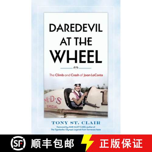 【3-4周达】精装 Daredevil at the Wheel : The Climb and Crash of Joan LaCosta [9781493087464]