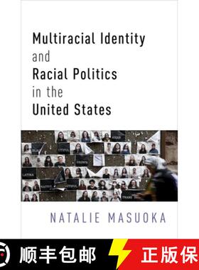 【3-4周达】Multiracial Identity and Racial Politics in the United States [9780190657468]