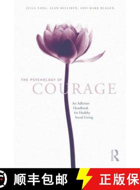 【3-4周达】The Psychology of Courage : An Adlerian Handbook for Healthy Social Living [9781138884397]