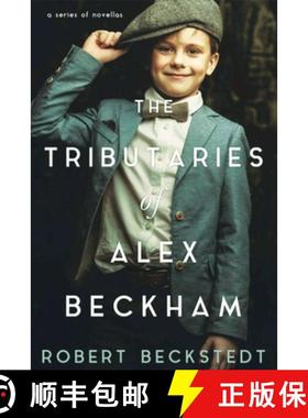 预订 The Tributaries of Alex Beckham [9798894197012]