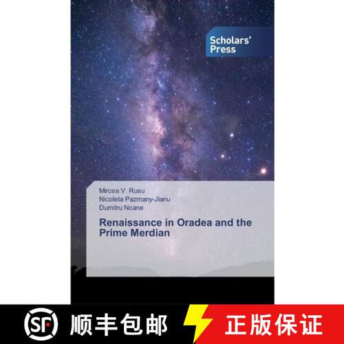 预订 Renaissance in Oradea and the Prime Merdian [9786138834823]