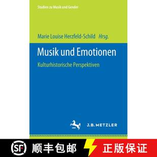 Musik Und Emotionen Perspektiven 4周达 Kulturhistorische 9783476056627