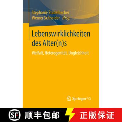 【3-4周达】Lebenswirklichkeiten des Alter(n)s : Vielfalt, Heterogenität, Ungleichheit [9783658290726]