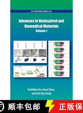 【3-4周达】Advances in Bioinspired and Biomedical Materials Volume 1 [9780841232204]