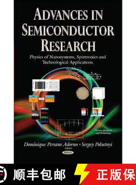 【3-4周达】Advances in Semiconductor Research: Physics of Nanosystems, Spintronics and Technological ... [9781633217553]