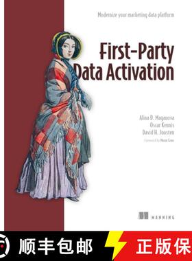 【3-4周达】First-Party Data Activation: Modernize Your Marketing Data Platform [9781633436367]
