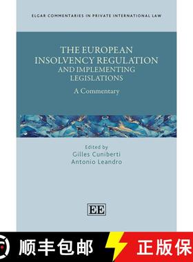 【3-4周达】The European Insolvency Regulation and Implementing Legislations [9781802205206]