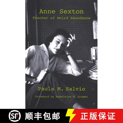 【3-4周达】精装 Anne Sexton : Teacher of Weird Abundance [9780791470978]