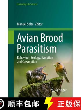 【3-4周达】Avian Brood Parasitism: Behaviour, Ecology, Evolution and Coevolution [9783319731377]