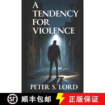 【3-4周达】A TENDENCY FOR VIOLENCE [9781999035983]