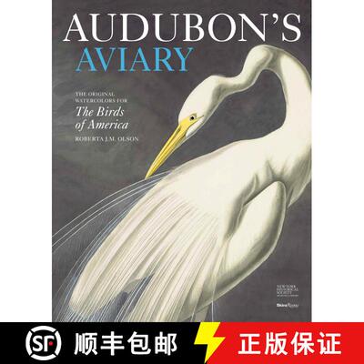 【3-4周达】Audubon's Aviary: The Original Watercolors for The Birds of America [9780847834839]