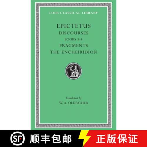 【3-4周达】精装 Discourses, Books 3–4. Fragments. The Encheiridion Encheiridion L218 V 2 (Trans. Old... [9780674992405]