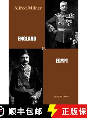 【3-4周达】England in Egypt: With Additions Summarizing the Course of Events to the Close of the Year... [9781931956680]