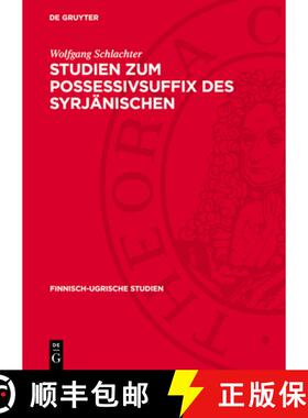 【3-4周达】精装 Studien zum Possessivsuffix des Syrjänischen [9783112780428]
