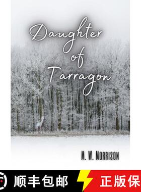 【3-4周达】Daughter of Tarragon [9781312644182]