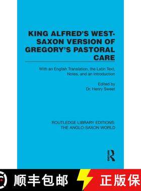 【3-4周达】King Alfred's West-Saxon Version of Gregory's Pastoral Care: With an English Translation, ... [9781032544809]